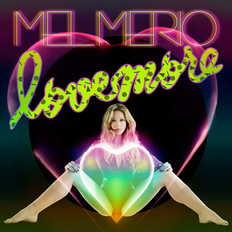 Mel Merio - lovemore